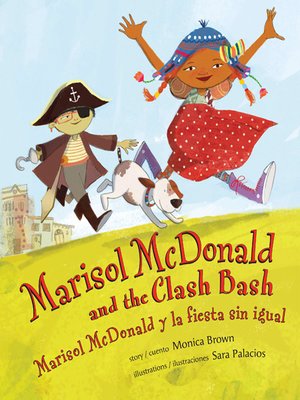 cover image of Marisol McDonald and the Clash Bash/Marisol McDonald y la fiesta sin igual
